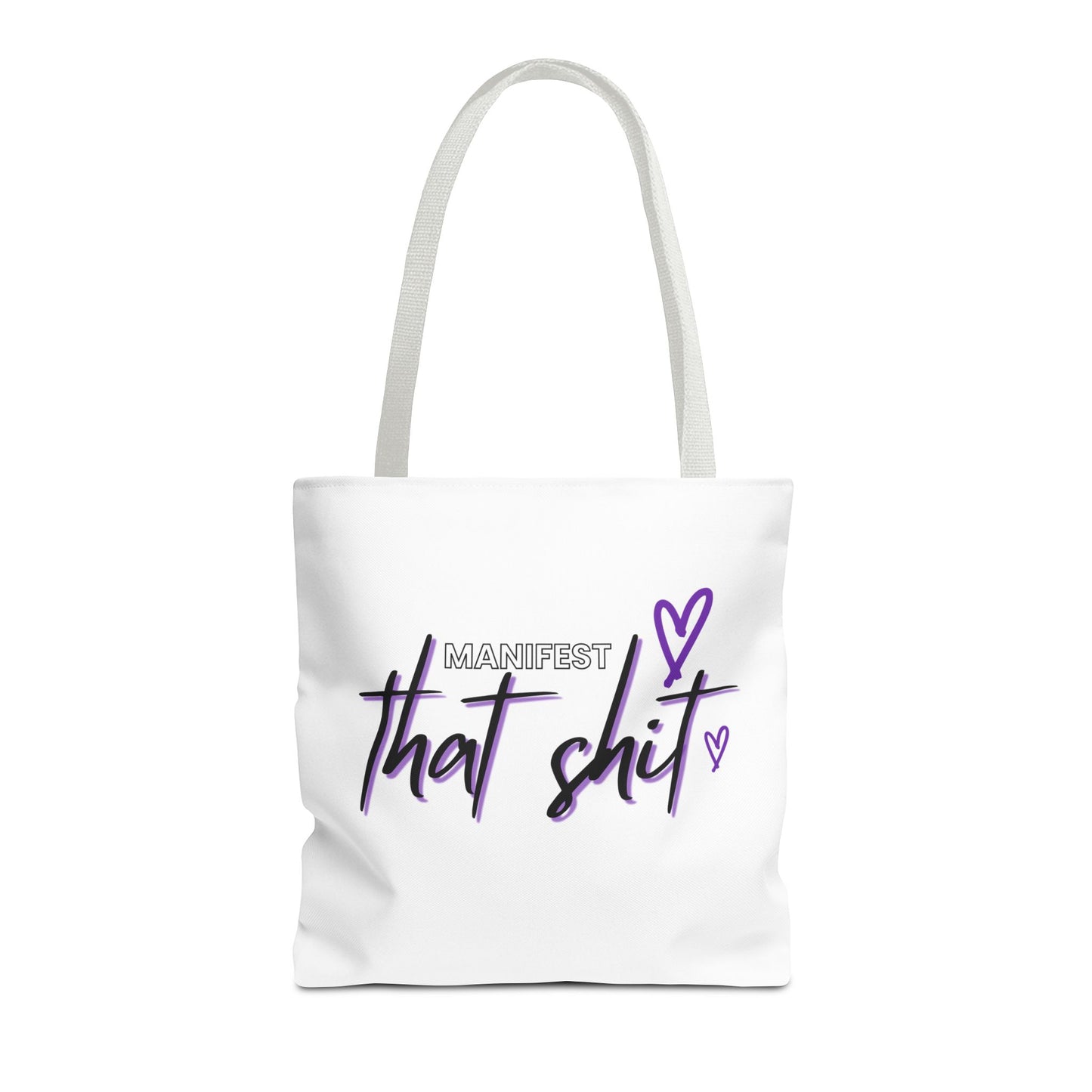 Tote Bag — “Manifest that Shit”