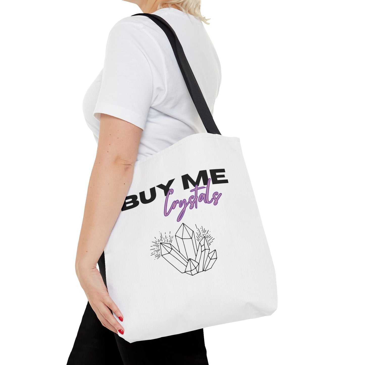 Tote Bag — “Buy Me Crystals”