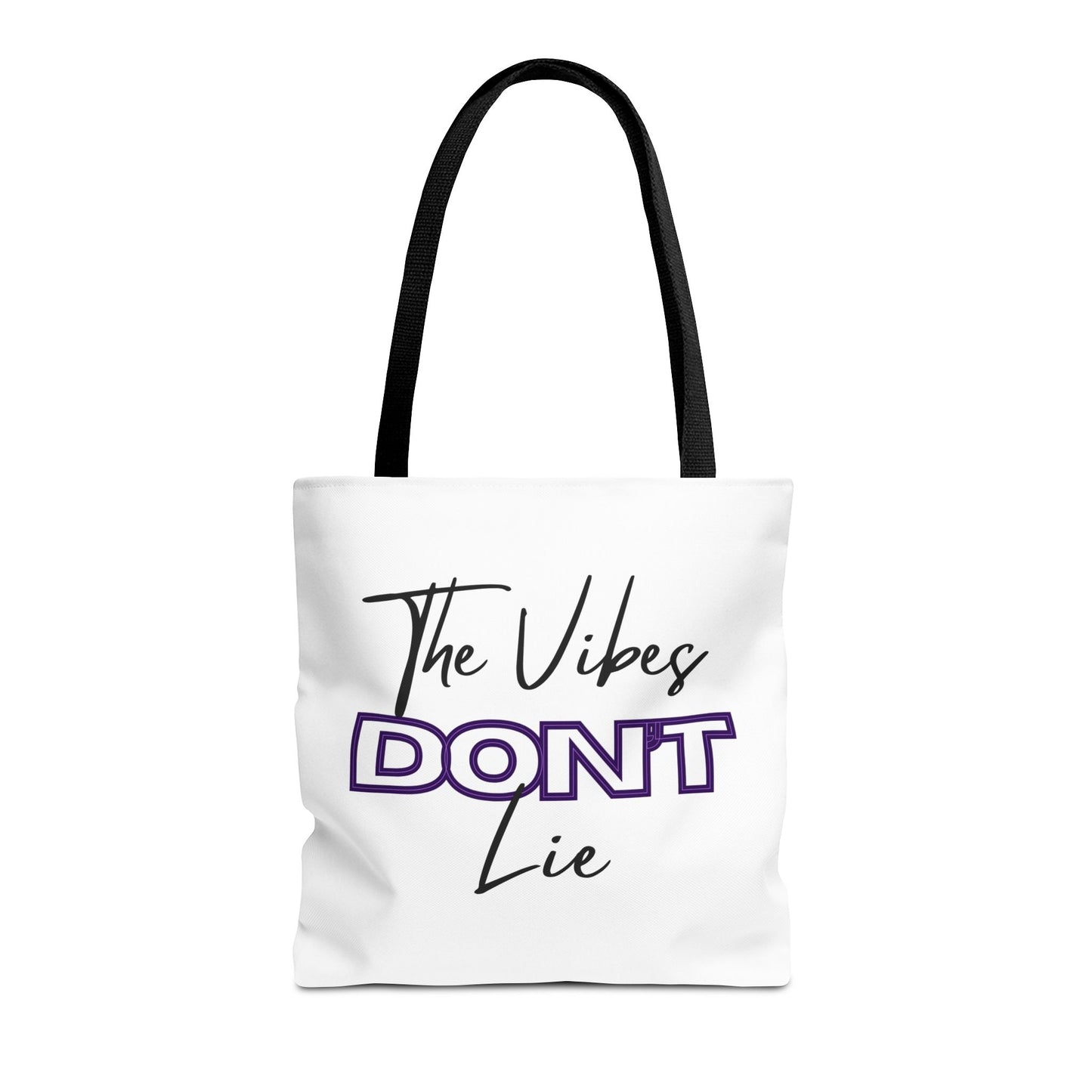 Tote Bag — “The Vibes Don't Lie”