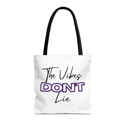 Tote Bag — “The Vibes Don't Lie”