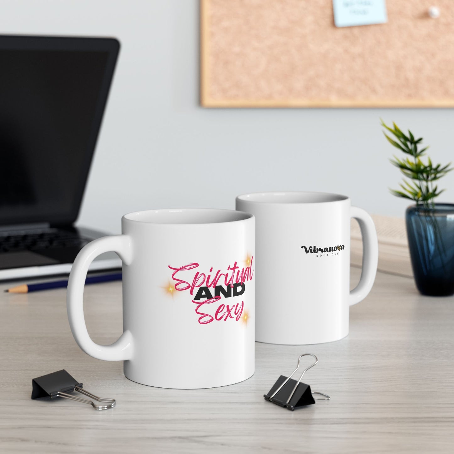 Ceramic Mug — "Spiritual and Sexy" (11oz/15oz)